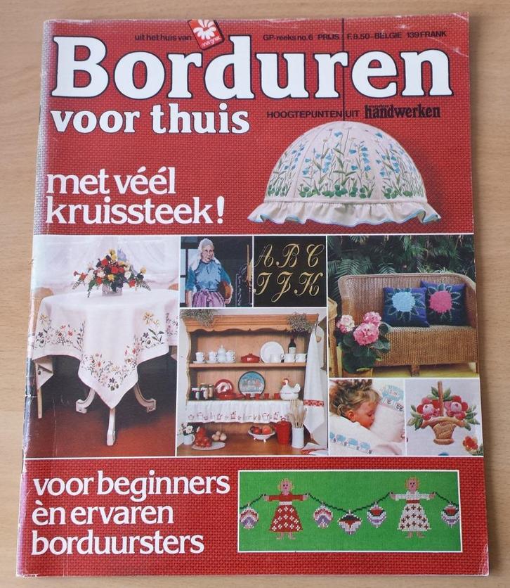 Borduren voor Thuis - Margriet / Handwerken - 1979, Hobby en Vrije tijd, Borduren en Borduurmachines, Gebruikt, Patroon, Handborduren