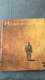 Boek Hij was een van ons Rien Poortvliet, Boeken, Prentenboeken en Plaatjesalbums, Ophalen of Verzenden, Zo goed als nieuw, Rien Poortvliet