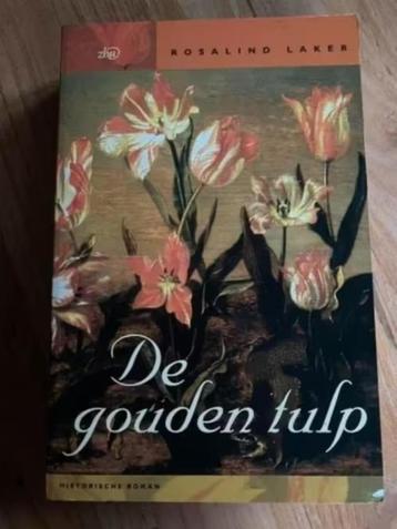 R. ( rosalind) Laker - De gouden tulp( historische roman) beschikbaar voor biedingen