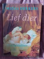Midas Dekker - Lief dier, Ophalen of Verzenden, Zo goed als nieuw, Natuurwetenschap