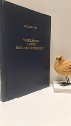 Gier, Ds. K. de; Verklaring van de Dordtse Leerregels, Ophalen of Verzenden, Gelezen, Christendom | Protestants