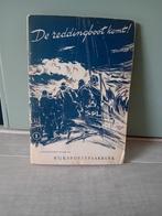 De Reddingboot komt, Boeken, Ophalen of Verzenden