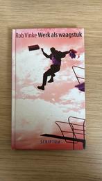 R.H.W. Vinke - Werk als waagstuk, Ophalen of Verzenden, Zo goed als nieuw, R.H.W. Vinke