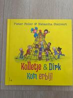 Kolletje & Dirk Kom erbij! - Pieter Feller, Boeken, Ophalen of Verzenden, Zo goed als nieuw, Sprookjes
