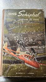 Ons Schiphol  Leonard de Vries, Ophalen, Gelezen