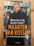 Maarten van Rossem - Waarom is de burger boos? Gesigneerd, Boeken, Geschiedenis | Wereld, Maarten van Rossem, Ophalen of Verzenden