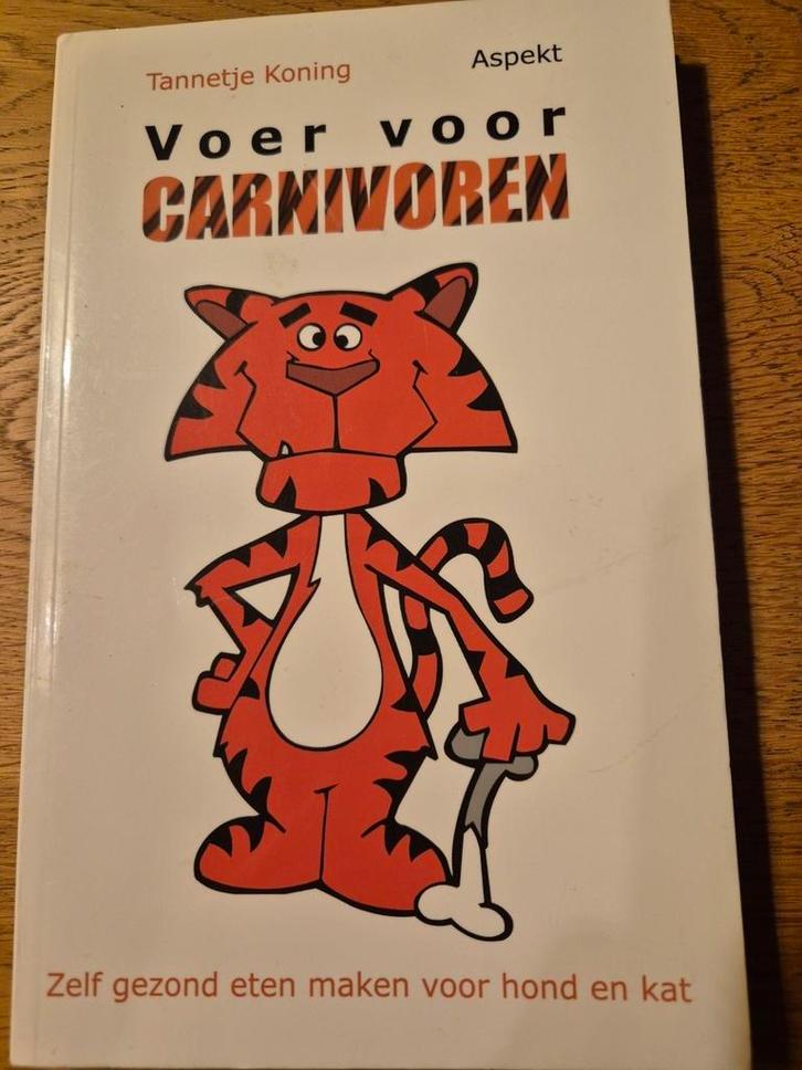 Tannetje Koning - Voer voor carnivoren, Boeken, Dieren en Huisdieren, Zo goed als nieuw, Honden, Ophalen of Verzenden