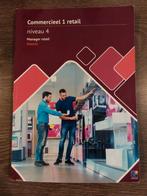 Commercieel 1 retail niveau Mbo4 Manager retail theorie, Boeken, Ophalen, Zo goed als nieuw, Overige niveaus