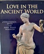 Love in the Ancient World - John Julius Norwich, Ophalen of Verzenden, 20e eeuw of later, Zo goed als nieuw, John Julius Norwich
