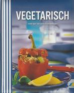Vegetarisch - Meer dan 100 onmisbare recepten**, Ophalen of Verzenden, Zo goed als nieuw, Vegetarisch