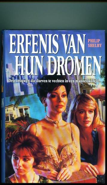 Philip Shelby- Erfenis van hun dromen- HC beschikbaar voor biedingen