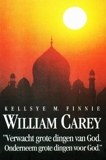 William Carey - Kellsye M. Finnie / 9789060676233 beschikbaar voor biedingen