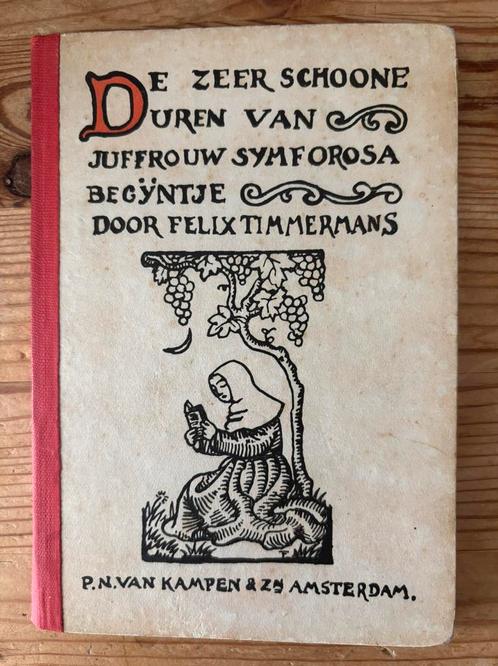 Antiek boekje van Felix Timmermans, Antiek en Kunst, Antiek | Boeken en Bijbels, Ophalen of Verzenden