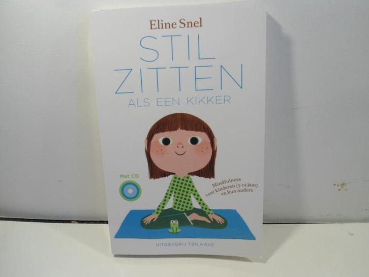 Eline Snel				Stil zitten als een kikker	incl cd, Boeken, Psychologie, Zo goed als nieuw, Ophalen of Verzenden