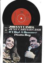 JOHNNY CASH & JUNE CARTER SINGLE 7" IF I HAD A HAMMER 1972, 7 inch, Single, Ophalen of Verzenden, Zo goed als nieuw