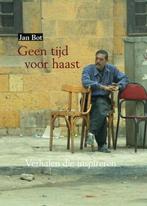 Geen tijd voor haast - Jan Bot, Ophalen of Verzenden, Zo goed als nieuw