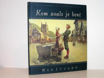 Max Lucado - Kom zoals je bent (groot formaat) beschikbaar voor biedingen