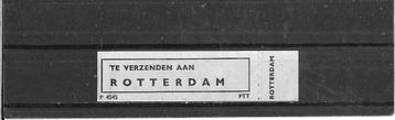 Ptt strookje 151 te verzenden aan Rotterdam (in kader). beschikbaar voor biedingen