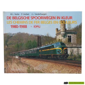De Belgische spoorwegen in kleur + cfl 1980-1988 beschikbaar voor biedingen