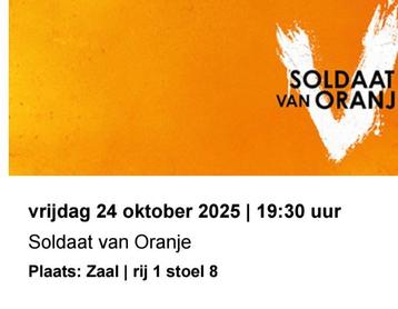 1e rang tickets Soldaat van Oranje de musical  beschikbaar voor biedingen