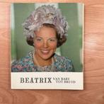 Beatrix, van baby tot bruid, Verzamelen, Koninklijk Huis en Royalty, Tijdschrift of Boek, Ophalen of Verzenden, Zo goed als nieuw