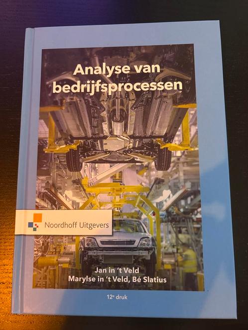 Analyse van Bedrijfsprocessen - Jan in 't Veld, Boeken, Economie, Management en Marketing, Zo goed als nieuw, Management, Ophalen of Verzenden