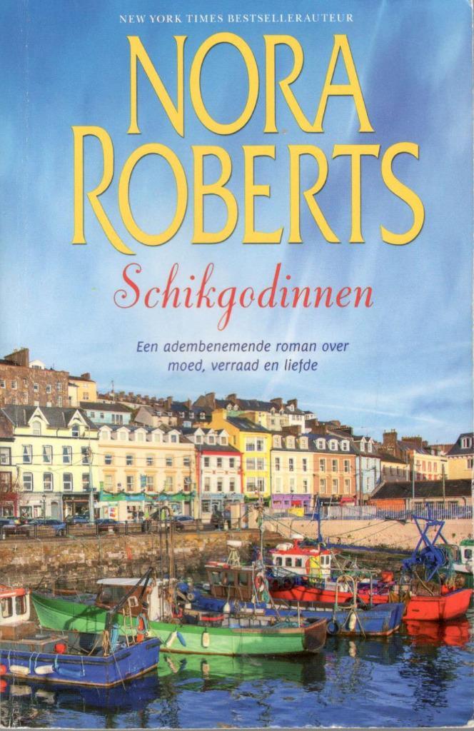Nora Roberts - Schikgodinnen., Boeken, Romans, Gelezen, Ophalen of Verzenden
