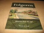 Douwe de Graaf   Folgeren..mensen door de tijd(bij Drachten), Ophalen of Verzenden, Zo goed als nieuw