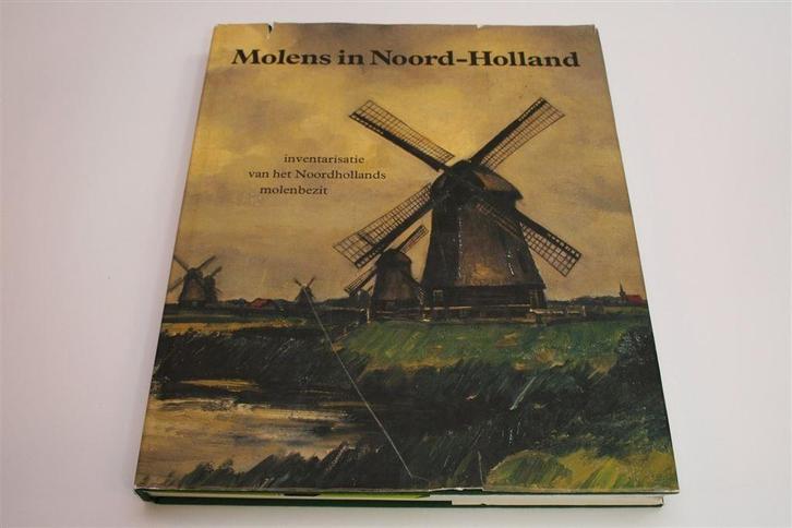 Molens in Noord-Holland — Inventarisatie & Foto’s, Boeken, Geschiedenis | Stad en Regio, Gelezen, 20e eeuw of later, Ophalen of Verzenden