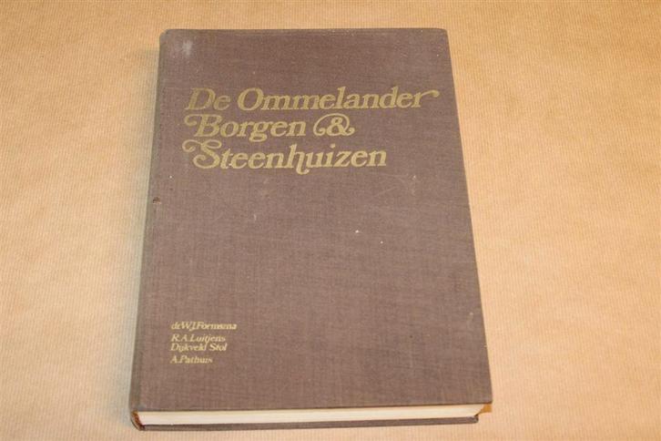 De Ommelander Borgen en Steenhuizen — Zeldzaam [1973], Boeken, Geschiedenis | Stad en Regio, Gelezen, Ophalen of Verzenden