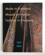 Mode in Friesland Moade yn Fryslân 1750 - 1950  G. Arnolli, Gelezen, Gieneke Arnolli, Ophalen of Verzenden, Mode algemeen