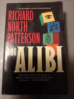 HET ALIBI    RICHARD NORTH PATTERSON, Boeken, Ophalen of Verzenden, Zo goed als nieuw