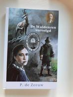 P. de Zeeuw - De Waldenzen vervolgd - Hardcover, Ophalen of Verzenden, Zo goed als nieuw, P. de Zeeuw