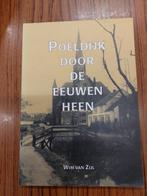 Poeldijk door de eeuwen heen - Wim van Zijl, Ophalen of Verzenden, Gelezen
