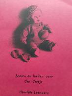 breien en haken voor cee ceetje - Henriette Leenaers, Verzenden, Breien of Haken, Patroon of Boek