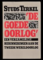 DE "GOEDE" OORLOG (Herinneringen) - Studs Terkel, Ophalen of Verzenden, Zo goed als nieuw, Tweede Wereldoorlog