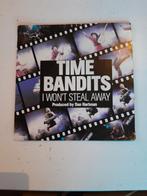 Time bandits 7inch I won't steal away, Ophalen of Verzenden, Zo goed als nieuw