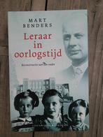 Leraar in oorlogstijd - Mart Benders, Ophalen of Verzenden, 20e eeuw of later, Gelezen, Mart Benders