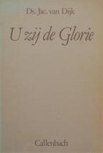 ds. Jac. van Dijk - U zij de Glorie - 14 preken, Boeken, Gelezen, Christendom | Protestants, Ophalen of Verzenden