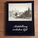 Middelburg verleden tijd - 1870 1930 - P.W. Sijnke - boek, Ophalen of Verzenden, 19e eeuw, Gelezen, P.W. Sijnke