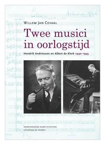 Twee musici in oorlogstijd - Willem Jan Cevaal beschikbaar voor biedingen