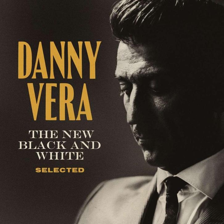 Cd Danny Vera The New Black And White Selected NIEUW, Cd's en Dvd's, Cd's | Pop, Nieuw in verpakking, 2000 tot heden, Ophalen of Verzenden