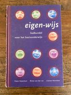 Eigen-wijs: Liedbundel voor het basisonderwijs, Boeken, Schoolboeken, Overige niveaus, Ophalen of Verzenden, F. Haverkort; R. van der Lei; L. Noordam