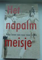 Het napalm meisje – Kim Phuc Phan Thi, Boeken, Oorlog en Militair, 1945 tot heden, Ophalen of Verzenden, Zo goed als nieuw, Kim Phuc Phan Thi