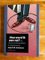 Hoe word ik een rat? - Joep P.M. Schrijvers, Boeken, Ophalen of Verzenden, Gelezen, Management