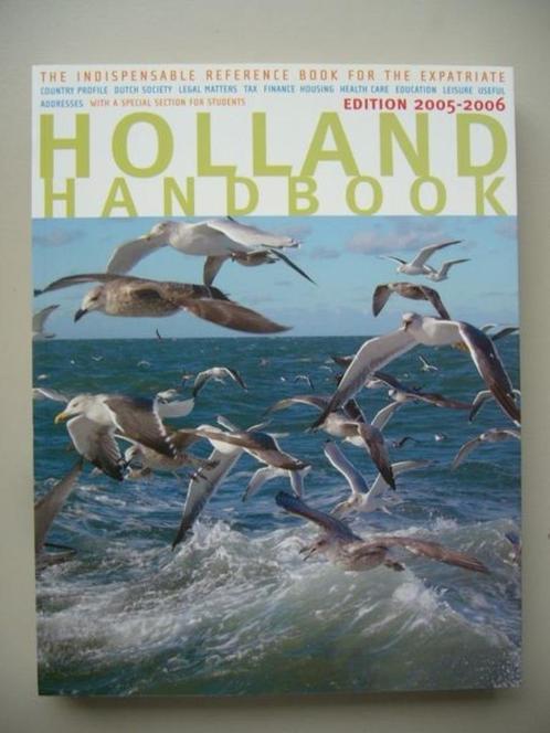 The Holland Handbook 2005 - 2006 z.g.a.n., Boeken, Geschiedenis | Vaderland, Zo goed als nieuw, 20e eeuw of later, Ophalen of Verzenden