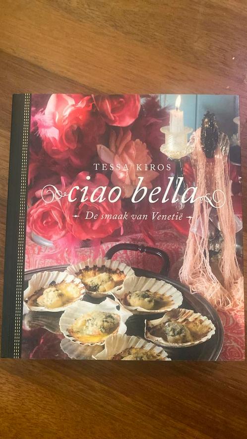Tessa Kiros - Ciao Bella, Boeken, Kookboeken, Zo goed als nieuw, Italië, Ophalen of Verzenden