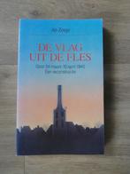de Vlag uit de fles - Goor 24 maart- 10 april 1945 - A Zorge, Boeken, Geschiedenis | Stad en Regio, Zo goed als nieuw, Verzenden
