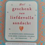 Het Geschenk van Liefdevolle Aandacht, Zo goed als nieuw, Meditatie of Yoga, Achtergrond en Informatie, Mary Brantley & Tesilya Hanauer