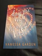 Duw me weg, houd me vast Vanessa Garden, Ophalen of Verzenden